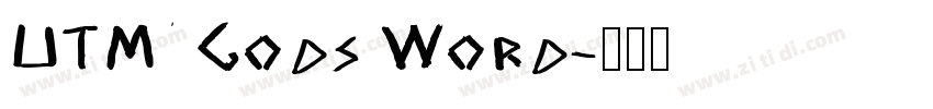 UTM Gods Word字体转换